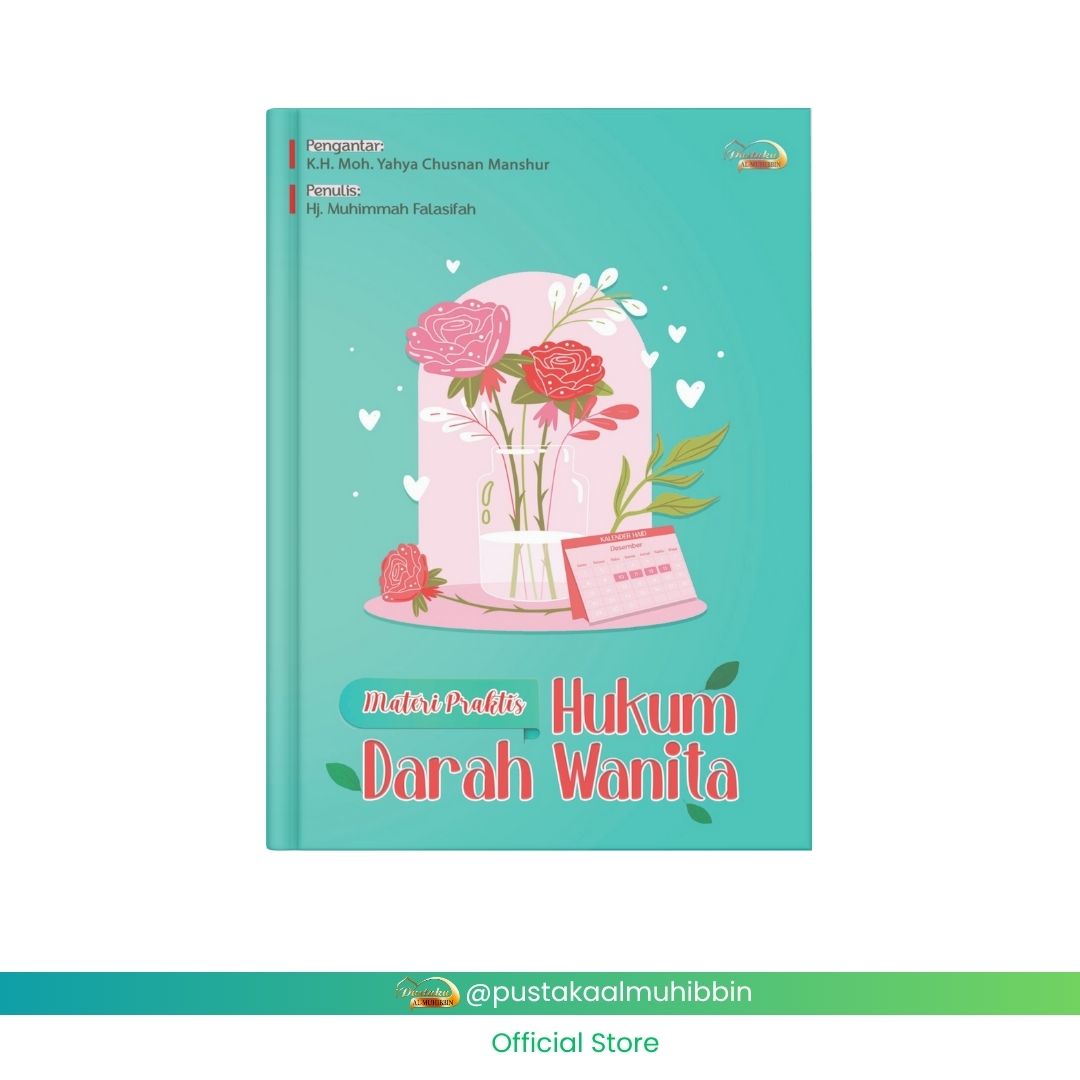 Materi Praktis Hukum Darah Wanita + Kalender Haid & Suci - Hj. Muhimmah Falasifah