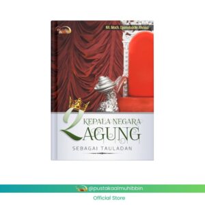 Buku Saku - Dua Kepala Negara Yang Agung KH. Moch. Djamaluddin Ahmad